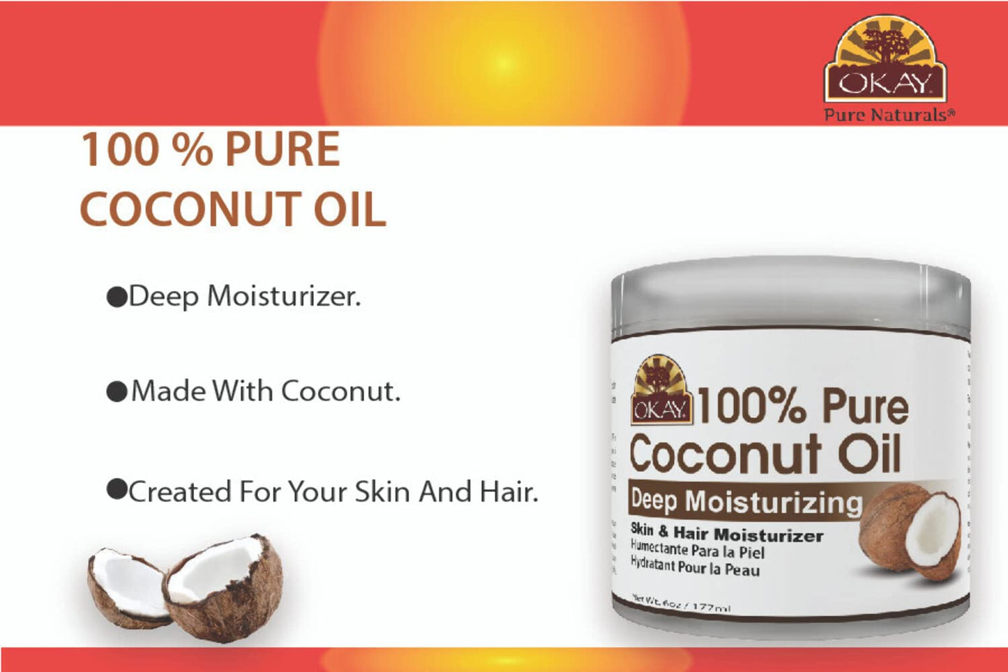 OKAY 100% Coconut Oil for Hair and Skin in Jar 6oz / 177ml: Natural Care for Shine and Hydration